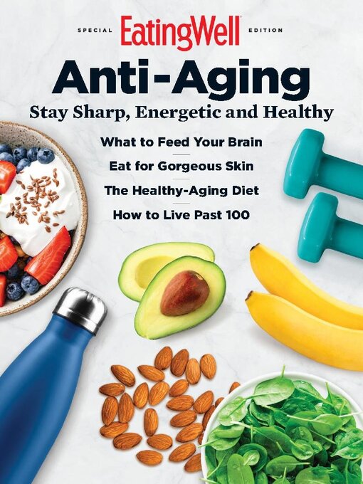 Title details for EatingWell Anti-Aging by Dotdash Meredith - Available